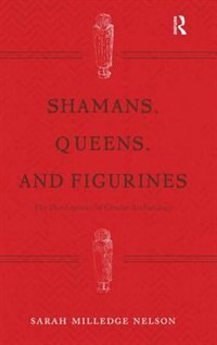 Front cover_Shamans, Queens, And Figurines