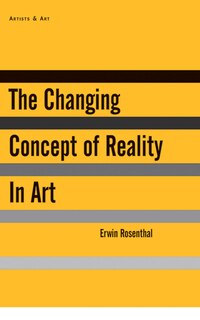 Front cover_The Changing Concept of Reality in Art