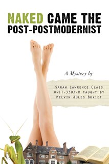 Front cover_Naked Came the Post-Postmodernist