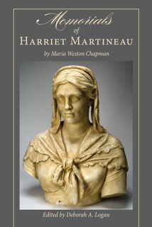 Front cover_Memorials Of Harriet Martineau By Maria Weston Chapman