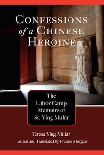 Front cover_Confessions Of A Chinese Heroine