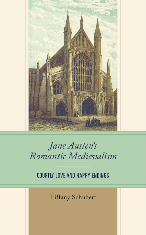 Couverture_Jane Austen's Romantic Medievalism