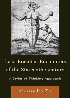 Front cover_Luso-brazilian Encounters Of The Sixteenth Century