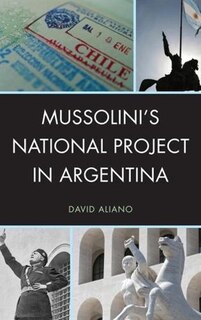 Couverture_Mussolini's National Project In Argentina