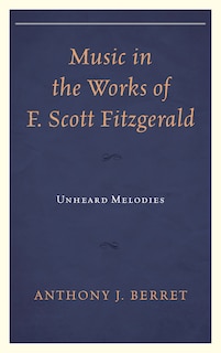 Front cover_Music In The Works Of F. Scott Fitzgerald
