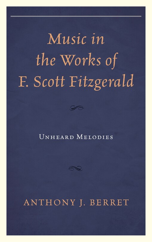 Front cover_Music In The Works Of F. Scott Fitzgerald