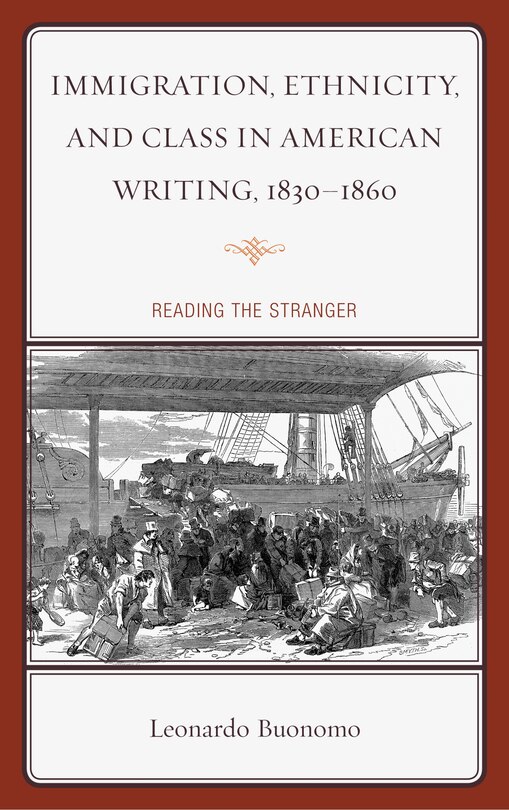Couverture_Immigration, Ethnicity, and Class in American Writing, 1830–1860
