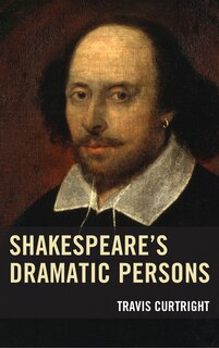 Front cover_Shakespeare's Dramatic Persons