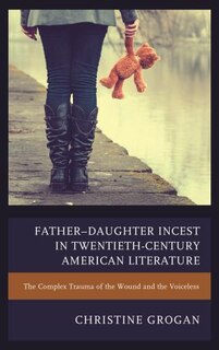 Front cover_Father-Daughter Incest in Twentieth-Century American Literature