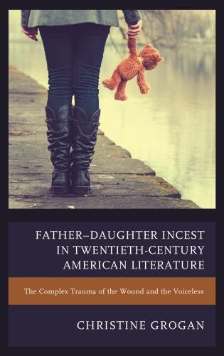 Front cover_Father-Daughter Incest in Twentieth-Century American Literature