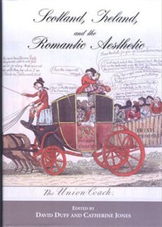 Front cover_Scotland, Ireland, and the Romantic Aesthetic