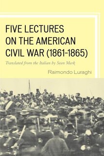 Couverture_Five Lectures on the American Civil War, 1861-1865