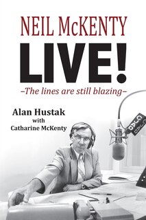 Front cover_Neil McKenty Live - The lines are still blazing