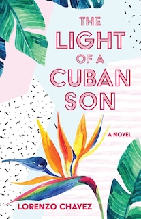 Front cover_The Light of a Cuban Son