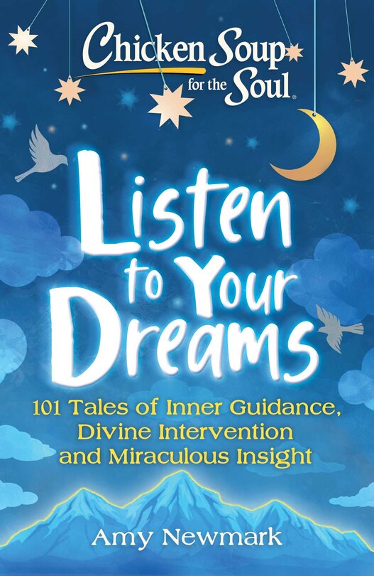 Couverture_Chicken Soup For The Soul: Listen To Your Dreams