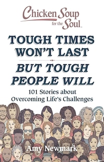 Couverture_Chicken Soup For The Soul: Tough Times Won't Last But Tough People Will
