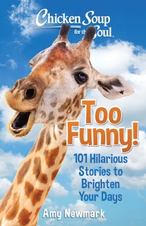 Front cover_Chicken Soup For The Soul: Too Funny!