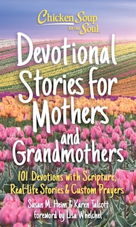 Front cover_Chicken Soup for the Soul: Devotional Stories for Mothers and Grandmothers