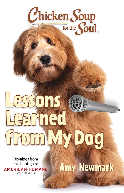 Front cover_Chicken Soup for the Soul: Lessons Learned from My Dog