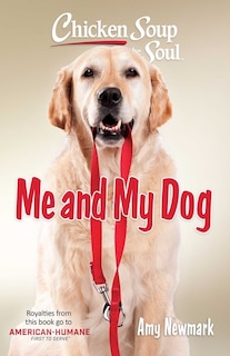 Front cover_Chicken Soup for the Soul: Me and My Dog