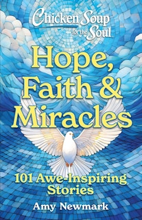 Front cover_Chicken Soup for the Soul: Hope, Faith & Miracles