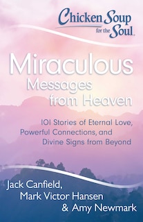 Couverture_Chicken Soup for the Soul: Miraculous Messages from Heaven