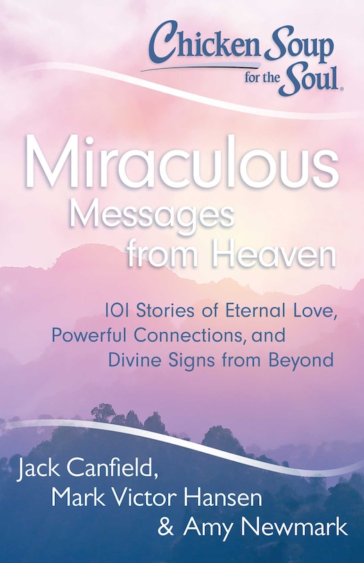 Couverture_Chicken Soup for the Soul: Miraculous Messages from Heaven