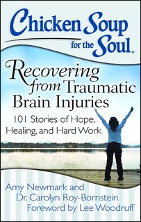 Front cover_Chicken Soup for the Soul: Recovering from Traumatic Brain Injuries