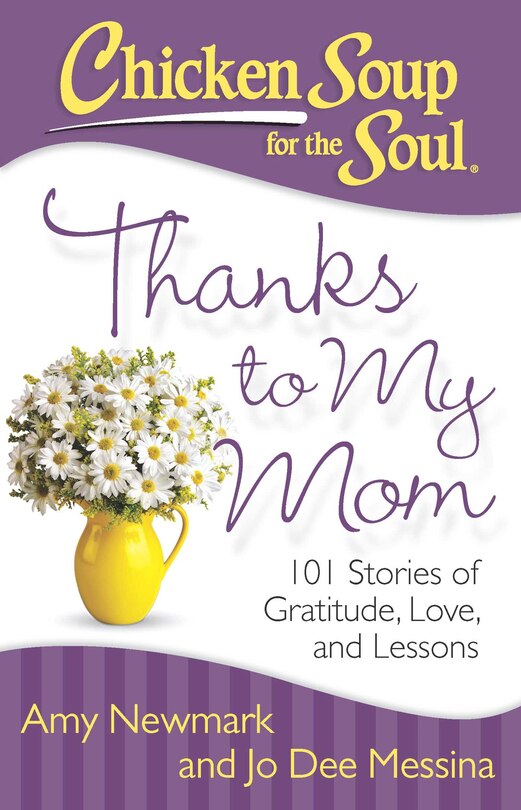 Front cover_Chicken Soup for the Soul: Thanks to My Mom