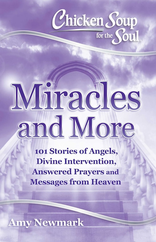 Couverture_Chicken Soup For The Soul: Miracles And More