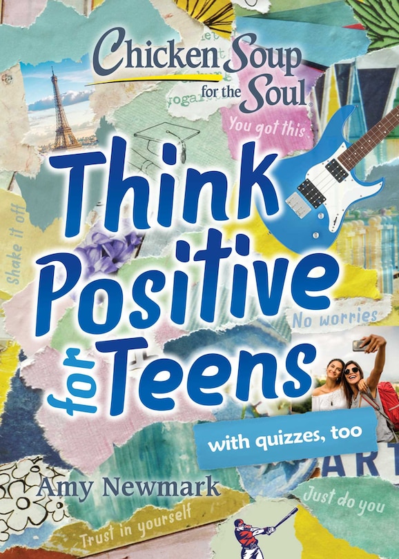 Couverture_Chicken Soup for the Soul: Think Positive for Teens