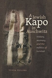 Front cover_A Jewish Kapo in Auschwitz