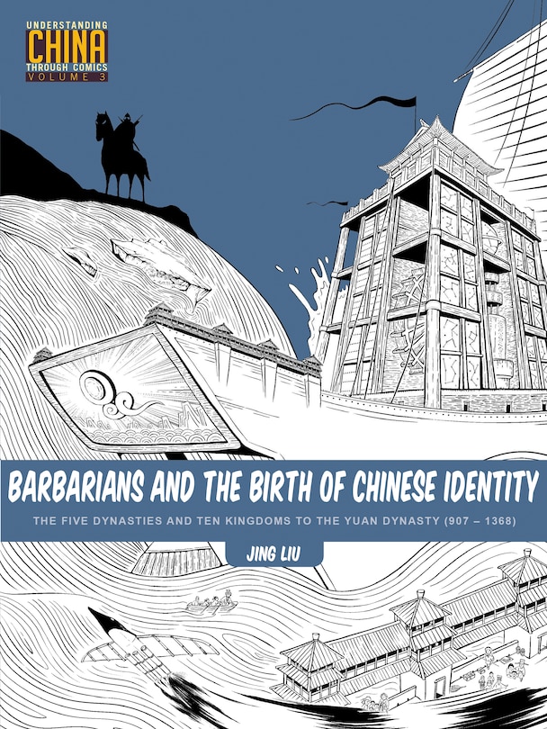 Couverture_Barbarians And The Birth Of Chinese Identity