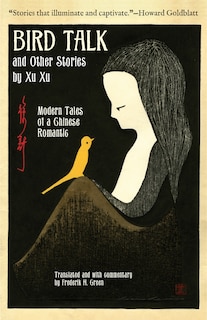 Couverture_Bird Talk And Other Stories By Xu Xu