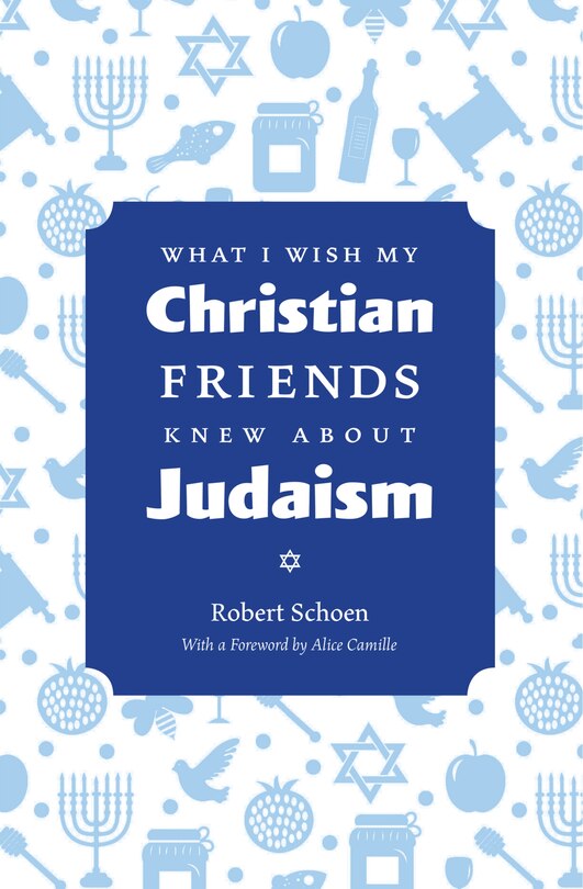 Couverture_What I Wish My Christian Friends Knew About Judaism