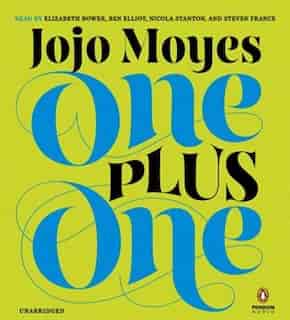 One Plus One: A Novel by Jojo Moyes