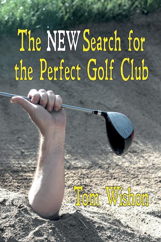 Couverture_The New Search For The Perfect Golf Club