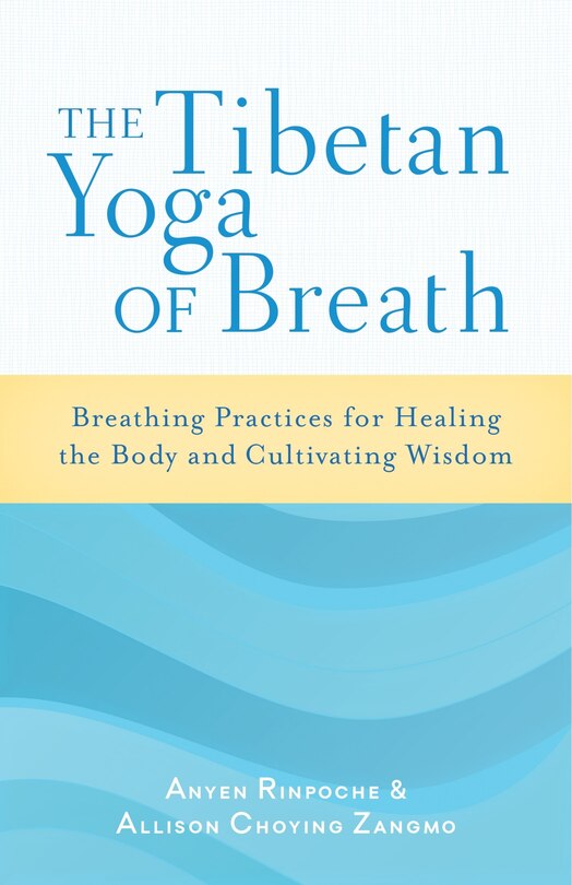 Front cover_The Tibetan Yoga Of Breath