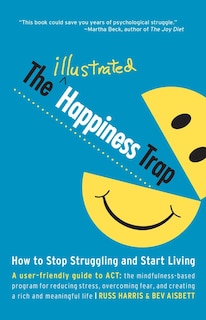 Front cover_The Illustrated Happiness Trap