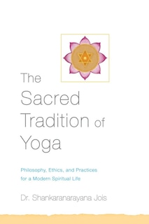 Front cover_The Sacred Tradition Of Yoga