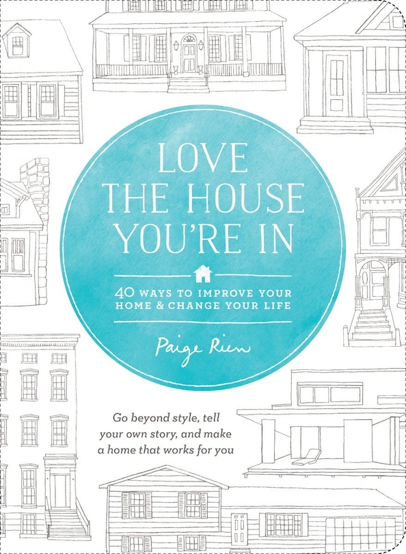 Front cover_Love The House You're In