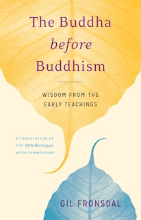 Front cover_The Buddha Before Buddhism