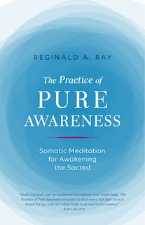 Front cover_The Practice Of Pure Awareness