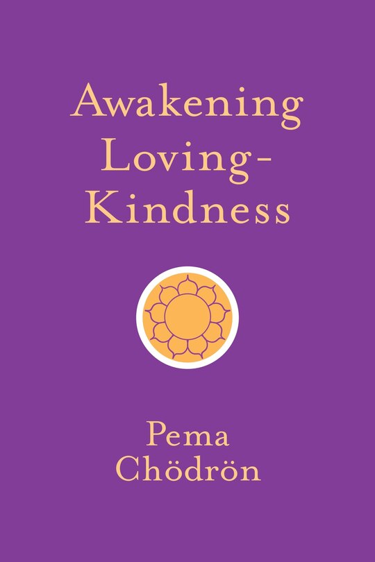 Awakening Loving-kindness