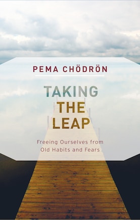 Taking The Leap: Freeing Ourselves From Old Habits And Fears