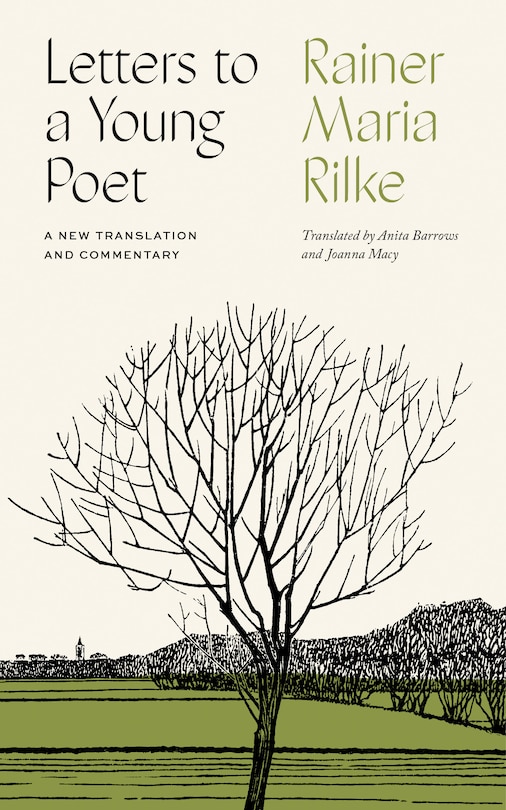 Letters To A Young Poet: A New Translation And Commentary