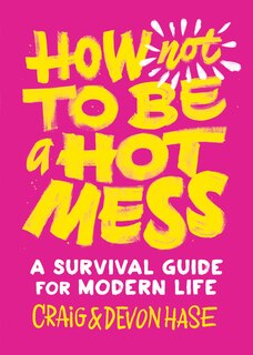 Couverture_How Not To Be A Hot Mess