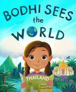Front cover_Bodhi Sees The World: Thailand