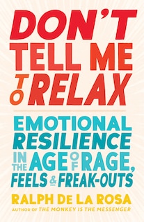 Front cover_Don't Tell Me To Relax