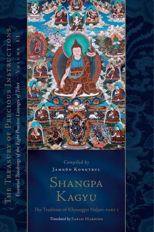 Couverture_Shangpa Kagyu: The Tradition of Khyungpo Naljor, Part One